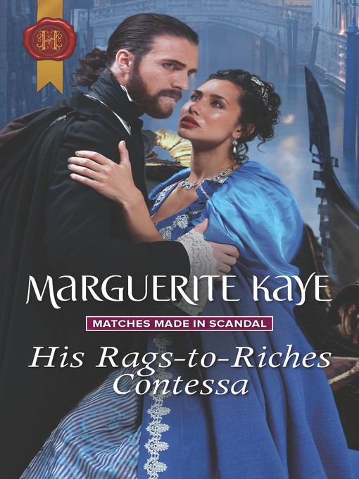 Title details for His Rags-to-Riches Contessa by Marguerite Kaye - Available